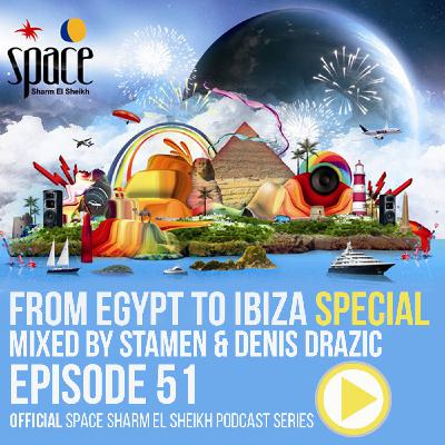 From Egypt to Ibiza Special - Episode 51