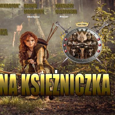 Słuchowisko fantasy Wojownicy z Zamku Mgieł III - Aria, Leśna księżniczka Słuchowisko fantasy Wojownicy z Zamku Mgieł III - Aria, Leśna księżniczka