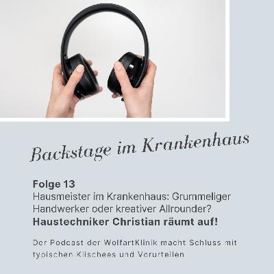 Hausmeister im Krankenhaus: Grummeliger Handwerker oder kreativer Allrounder? Haustechniker Christian räumt auf!