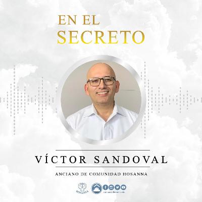 Sumo gozo en la prueba - Anciano Víctor Sandoval - T5 - Episodio 47
