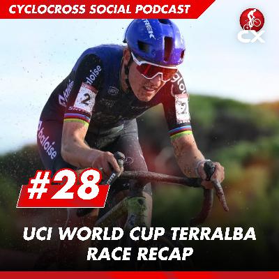Cyclocross World Cup Terralba | Cyclocross Social Podcast #28