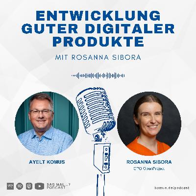 52 - Erfolgreiche Product Teams - mit Rosanna Sibora