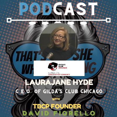 13 - THAT'S WHAT SHE SANG - Gilda's Club Chicago (with LauraJane Hyde)