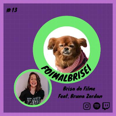 Brisa do Filme Feat. Bruna Zordan