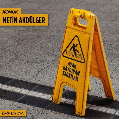 7 | METİN AKDÜLGER