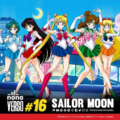 Ep 16: Sailor Moon