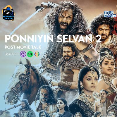 Ponniyin Selvan 2 (Telugu) post movie talk