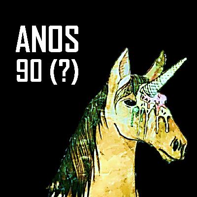 anos 90 (?)