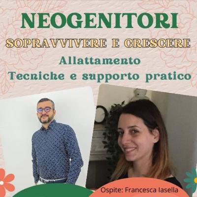 Ep. 47 Allattamento: tecniche e supporto pratico – Ospite Francesca Iasella