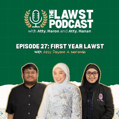 Episode 27: First Year Lawst