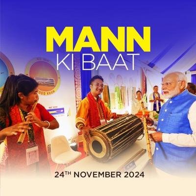 PM Modi's Mann Ki Baat, November 2024