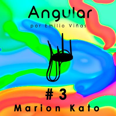 Angular #3 Marion Kato - Arquitecta
