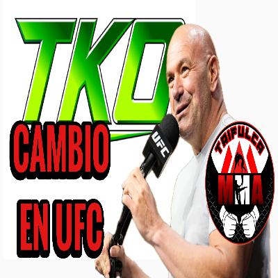 UFC LOGRA CAMBIOS IMPORTANTES GRACIAS A TKO