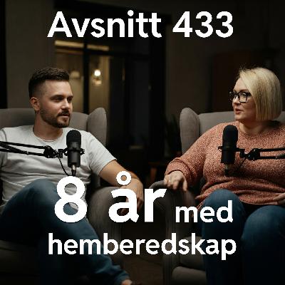 433. 8 år med hemberedskap 433. 8 år med hemberedskap