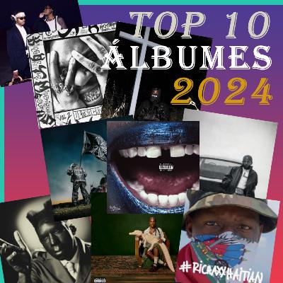 TOP 10 ÁLBUMES DEL 2024