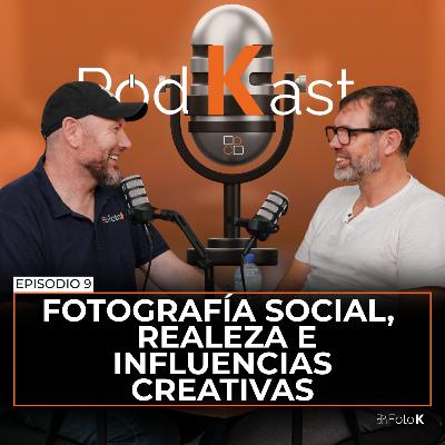Fotografía social, realeza e influencias creativas con Jose Gegundez – Episodio 10