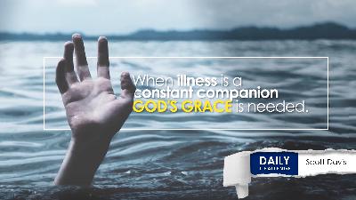 Strength in Sickness