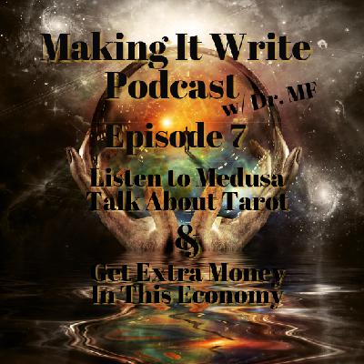 Episode 7: Get Extra Money Now & Listen to Medusa’s Fortune Cookies
