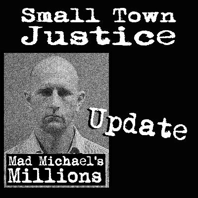 Update on Mad Michael's Millions Update on Mad Michael's Millions
