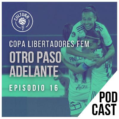 Copa Libertadores Femenina: Otro paso adelante.