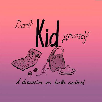 Episode One: The Pill