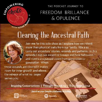 Clearing the Ancestral Path