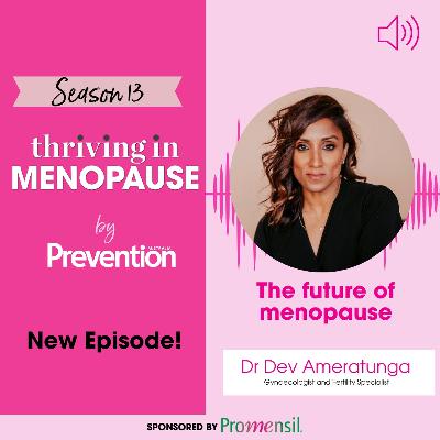 S13E6: S13 E6 The future of menopause
