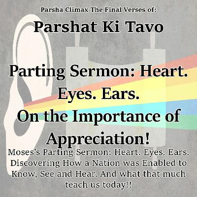 Parting Sermon Heart. Eyes. Ears. The Importance Of Appreciation!