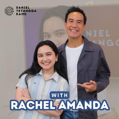 Nyaris Gagal Kuliah di Luar Negeri?! Rachel Amanda Spill Semua di Sini! - Daniel Tetangga Kamu