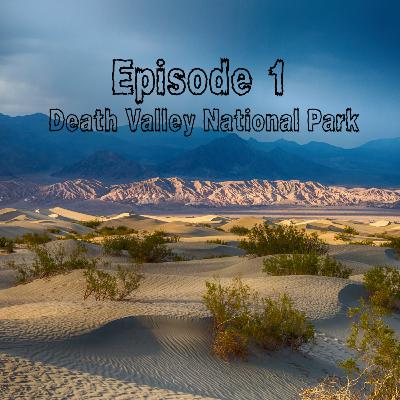 Death Valley: Is It Really What You Thought It Was? Death Valley: Is It Really What You Thought It Was?