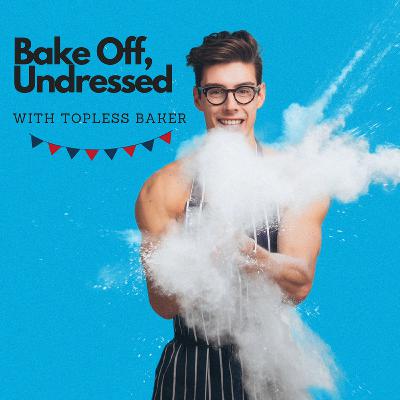 Episode 7: “I THINK YOUR CAKES JUST FALLEN …”