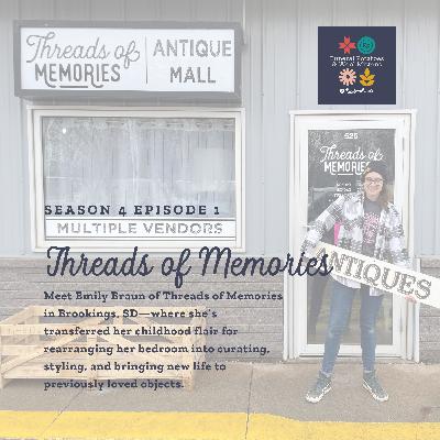 Threads of Memories Antique Mall with Emily Braun