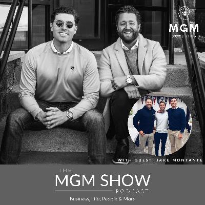 MGM #46 - Finding Passions and Doing Hard Things with Jake Montante