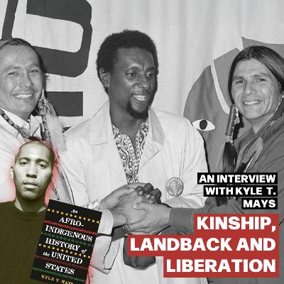 Kyle T. Mays on Tribal Sovereignty, Reparations, and Revolution