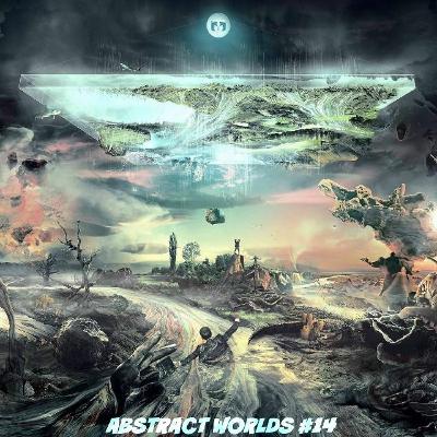 Sonic Oblivion - Abstract Worlds 014 Sonic Oblivion - Abstract Worlds 014