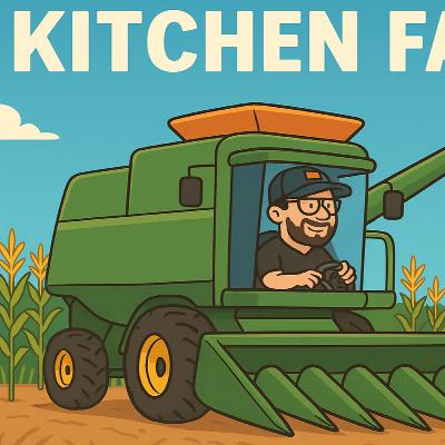 25 - Kitchen Farms with Anthony Kitchen 25 - Kitchen Farms with Anthony Kitchen