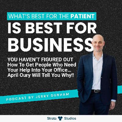 YOU HAVEN’T FIGURED OUT How To Get People Who Need Your Help Into Your Office… April Oury Will Tell You Why!!