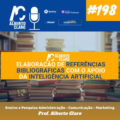 #198 | Elaboração de Referências Bibliográficas com o apoio da Inteligência Artificial