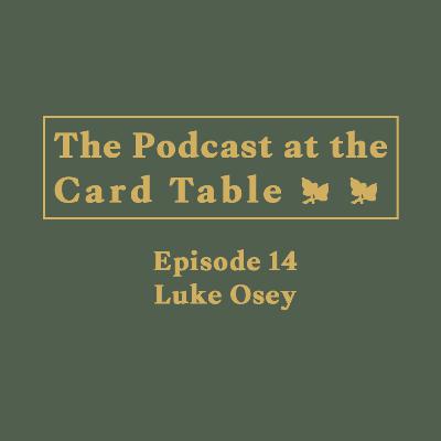 Episode 14 - Luke Osey