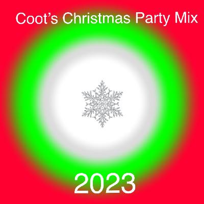 Episode 5: Coot's Christmas Party Mix 2023