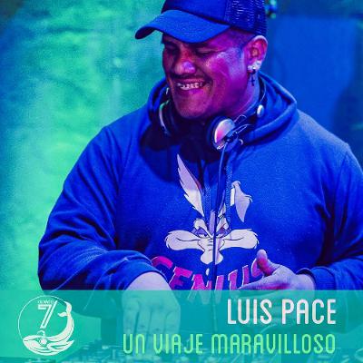 Luis Pace - Un Viaje Maravilloso #29
