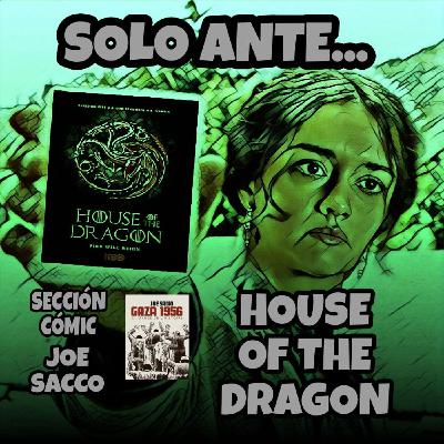 Solo Ante... #17 House Of Dragon | Joe Sacco Solo Ante... #17 House Of Dragon | Joe Sacco
