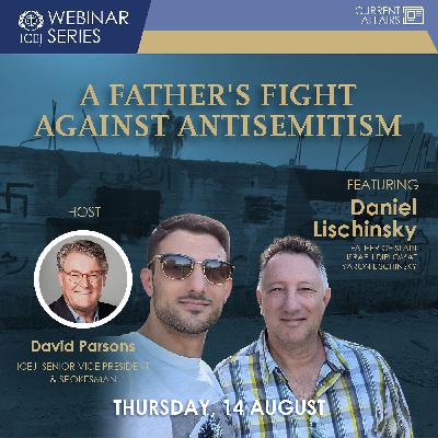 A Fathers Fight Against Antisemitism |Daniel Lischinsky