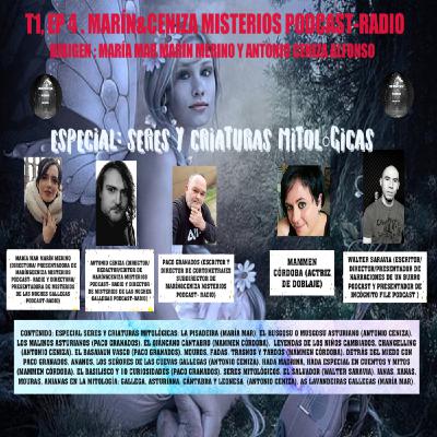 MARÍN&CENIZA MISTERIOS PODCAST-RADIO: T1,Ep4: ESPECIAL SERES Y CRIATURAS MITOLOGICAS MARÍN&CENIZA MISTERIOS PODCAST-RADIO: T1,Ep4: ESPECIAL SERES Y CRIATURAS MITOLOGICAS