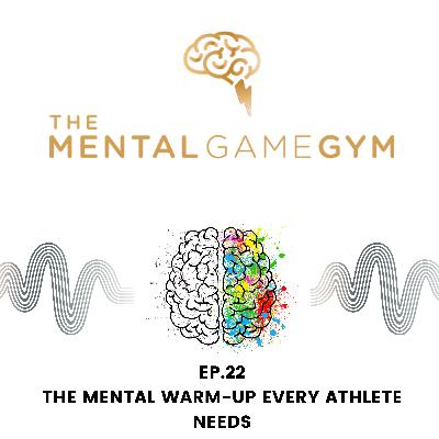 The Mental Warm-Up Every Athlete Needs