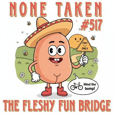 The Fleshy Fun Bridge