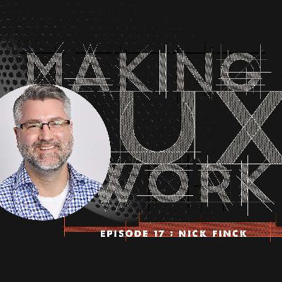 Episode 17, Nick Finck: removing fear, reaching out and remaining hungry