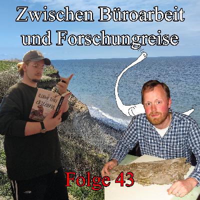 Folge 43: Zwischen Büroarbeit und Forschungsreise (mit Sven Sachs) Folge 43: Zwischen Büroarbeit und Forschungsreise (mit Sven Sachs)