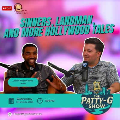 Sinners, Landman, and more Hollywood Tales | The Patty-G Show EP. 311 Sinners, Landman, and more Hollywood Tales | The Patty-G Show EP. 311
