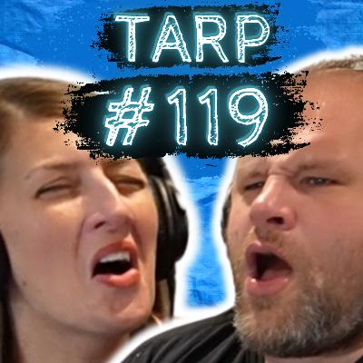Human Waste Causes 10 Car Pile Up - The Tarp Report w/ Sam Miller & Jes Anderson #119